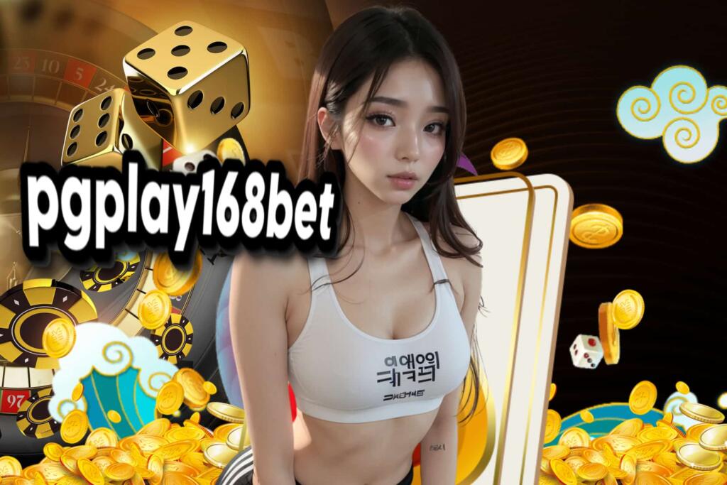 pgplay168bet สล็อต